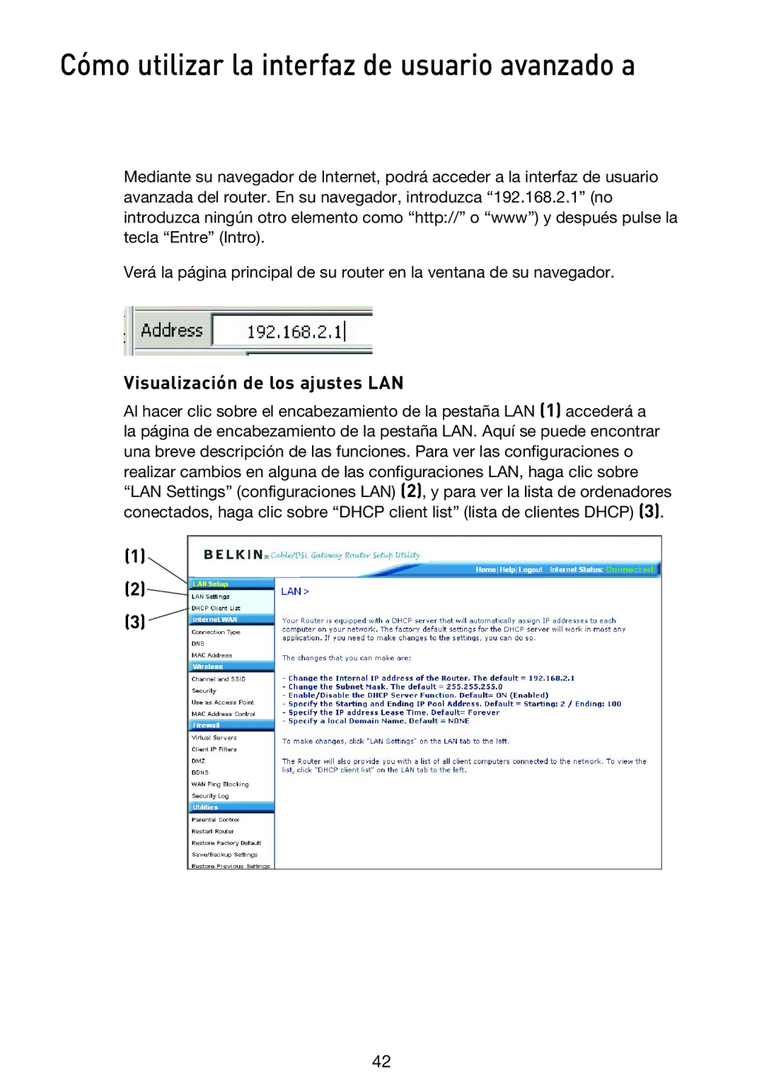 Belkin F5D9230UK4 user manual Cómo utilizar la interfaz de usuario avanzado a, Visualización de los ajustes LAN 