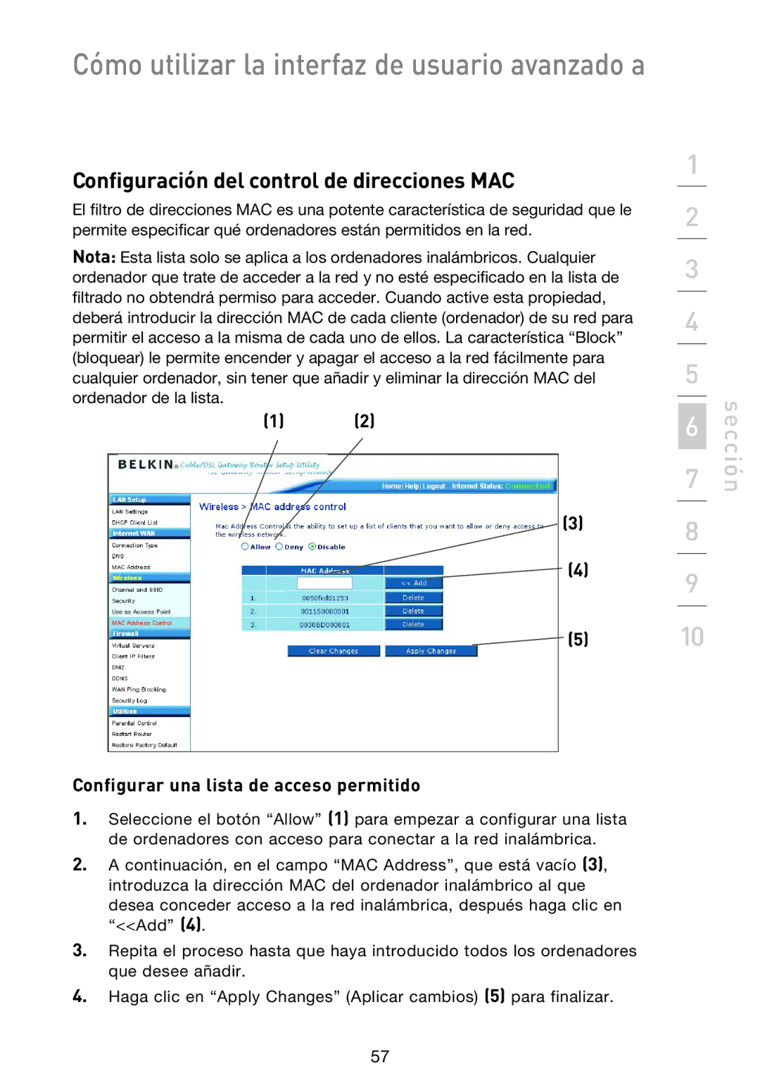 Belkin F5D9230UK4 user manual Configuración del control de direcciones MAC, Configurar una lista de acceso permitido 