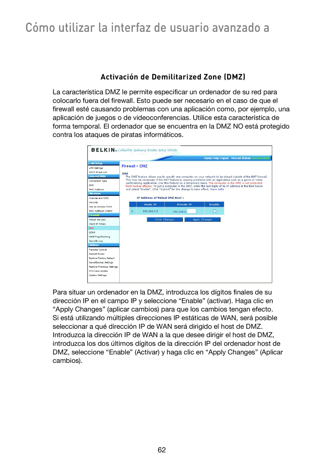 Belkin F5D9230UK4 user manual Activación de Demilitarized Zone DMZ 