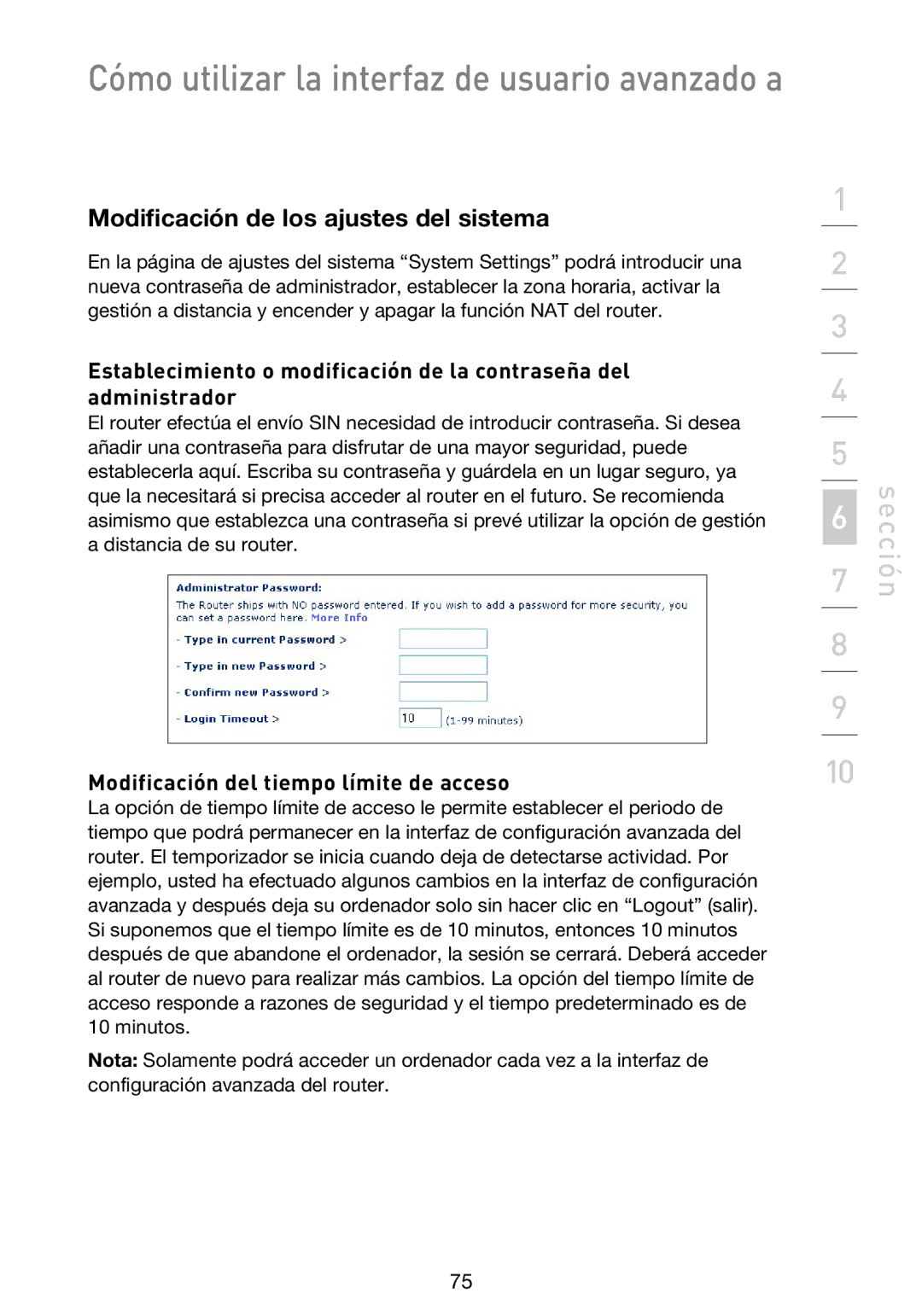 Belkin F5D9230UK4 user manual Modiﬁcación de los ajustes del sistema, Modificación del tiempo límite de acceso 