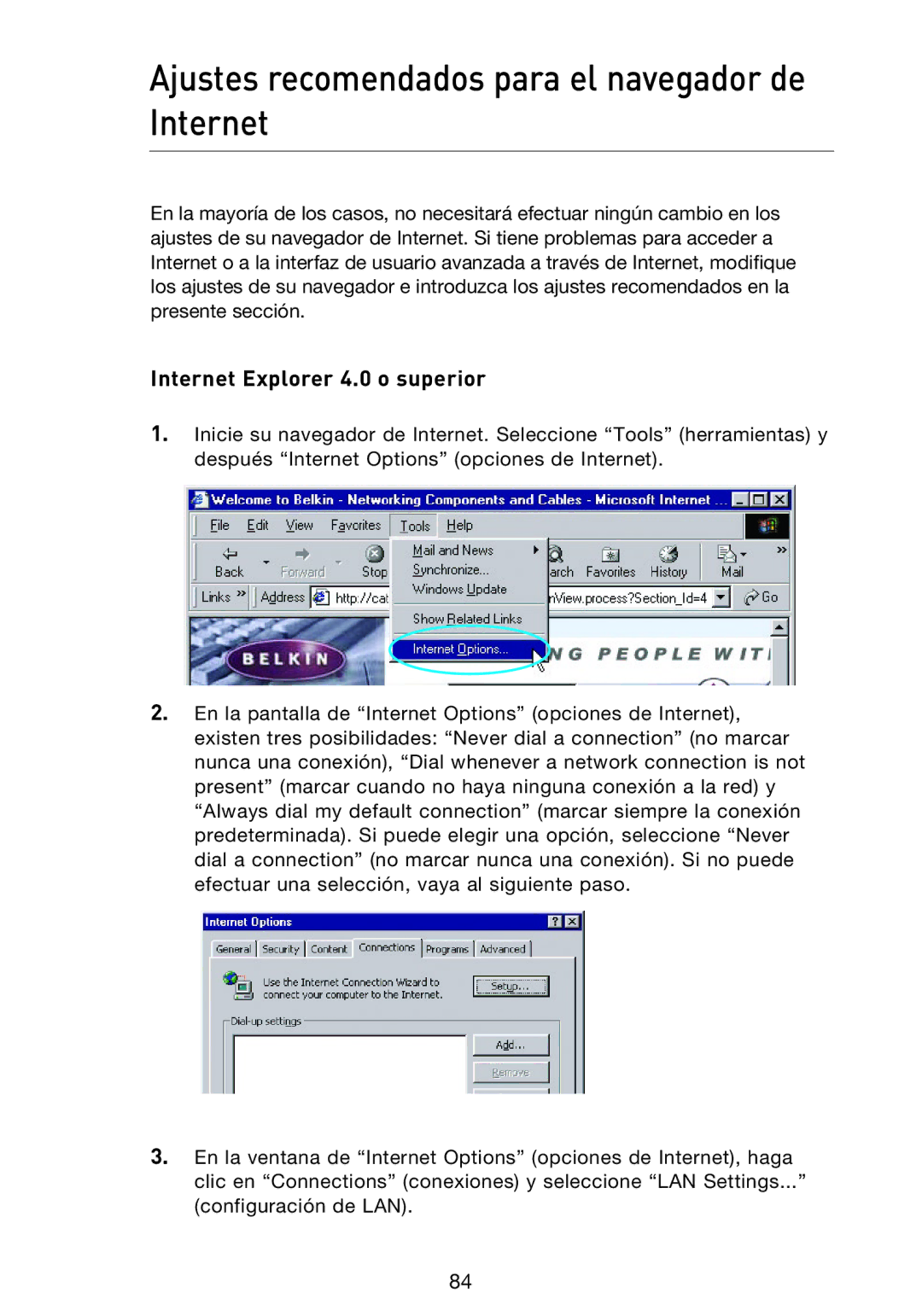 Belkin F5D9230UK4 user manual Ajustes recomendados para el navegador de Internet, Internet Explorer 4.0 o superior 