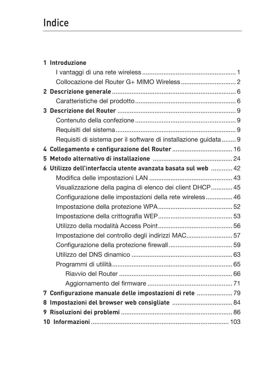 Belkin F5D9230UK4 user manual Indice, Introduzione, Impostazioni del browser web consigliate 