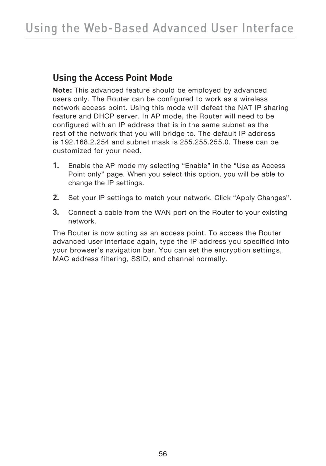 Belkin F5D9230UK4 user manual Using the Access Point Mode 