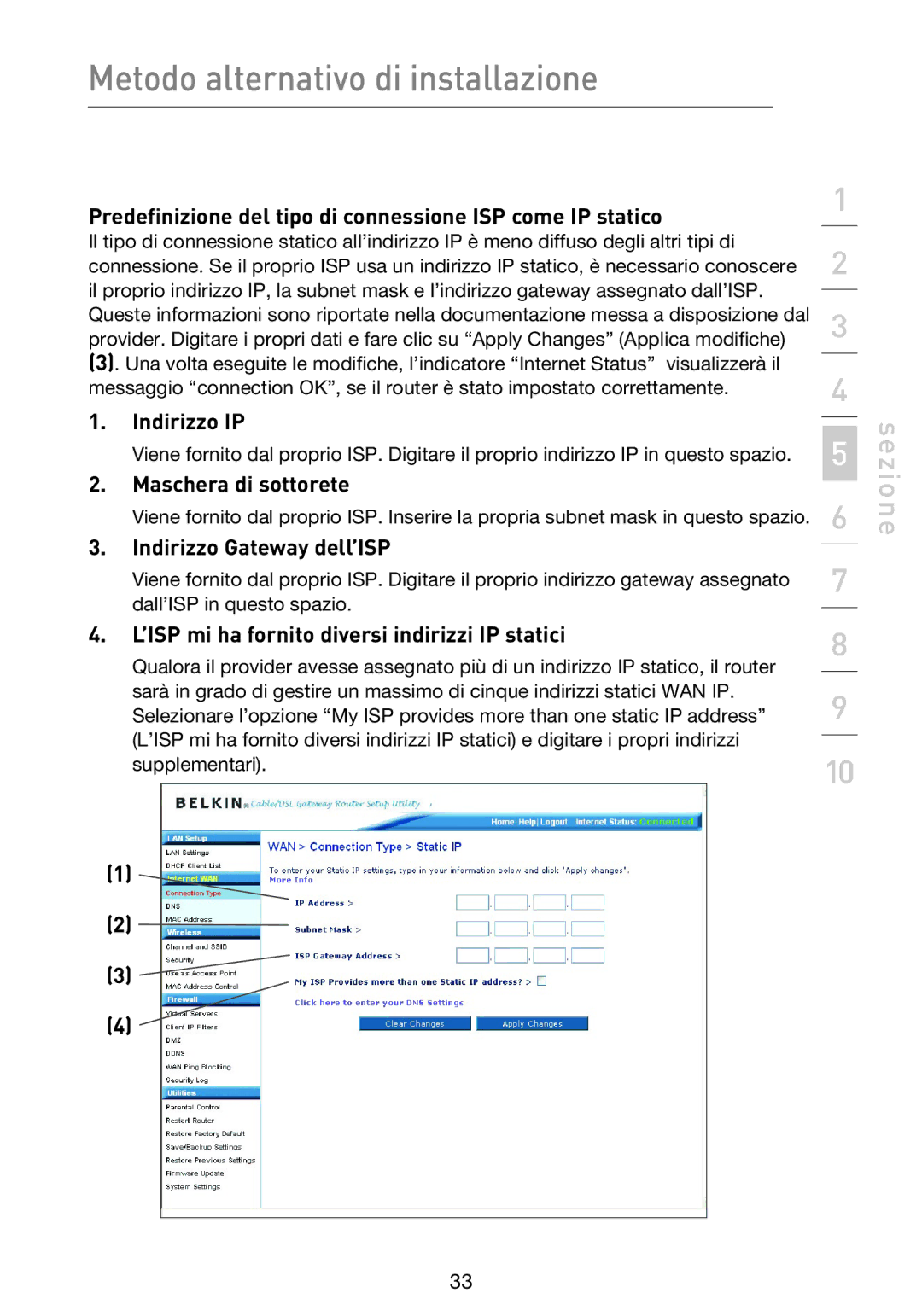 Belkin F5D9230UK4 Predefinizione del tipo di connessione ISP come IP statico, Indirizzo IP, Maschera di sottorete 