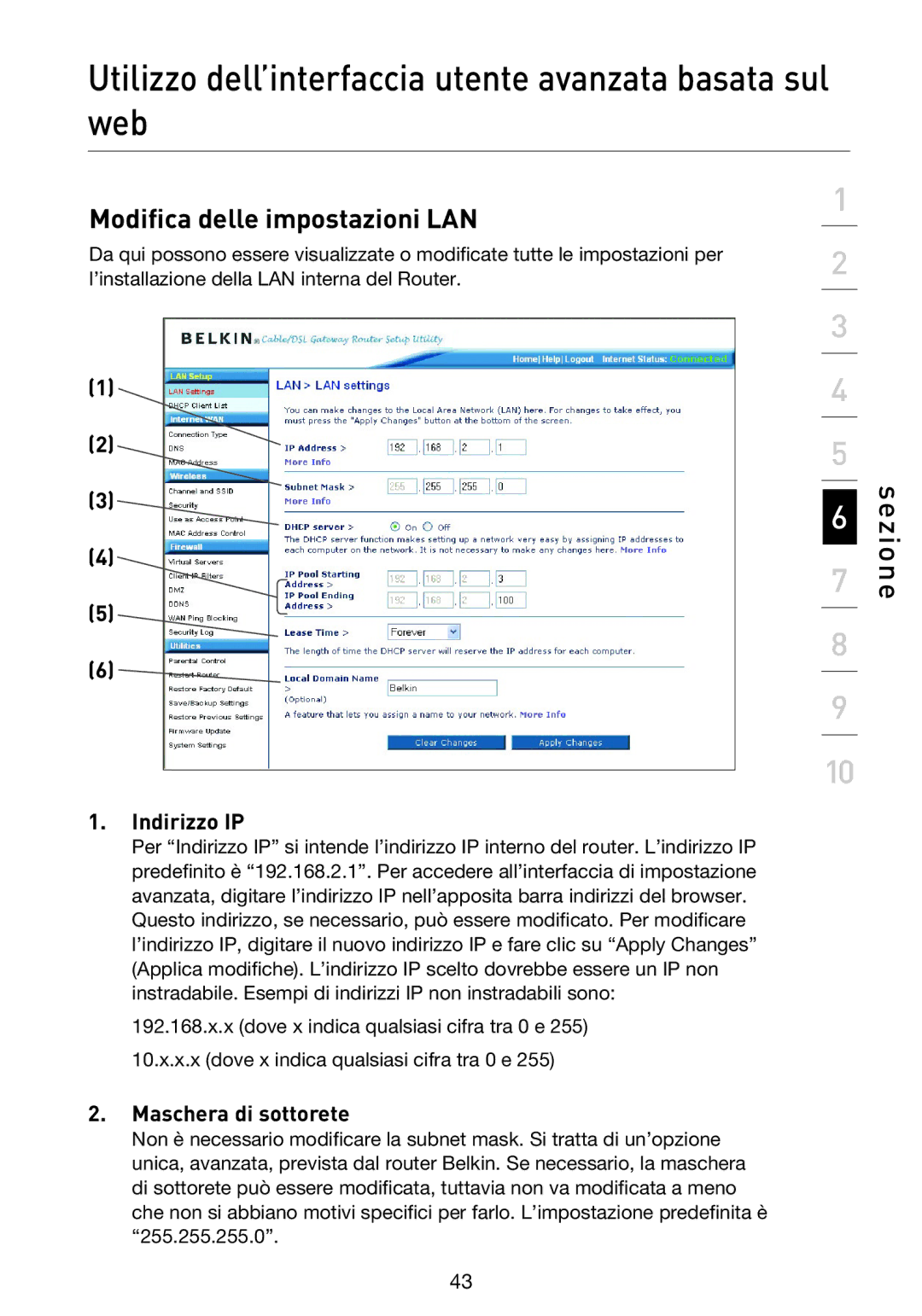 Belkin F5D9230UK4 user manual Modifica delle impostazioni LAN 