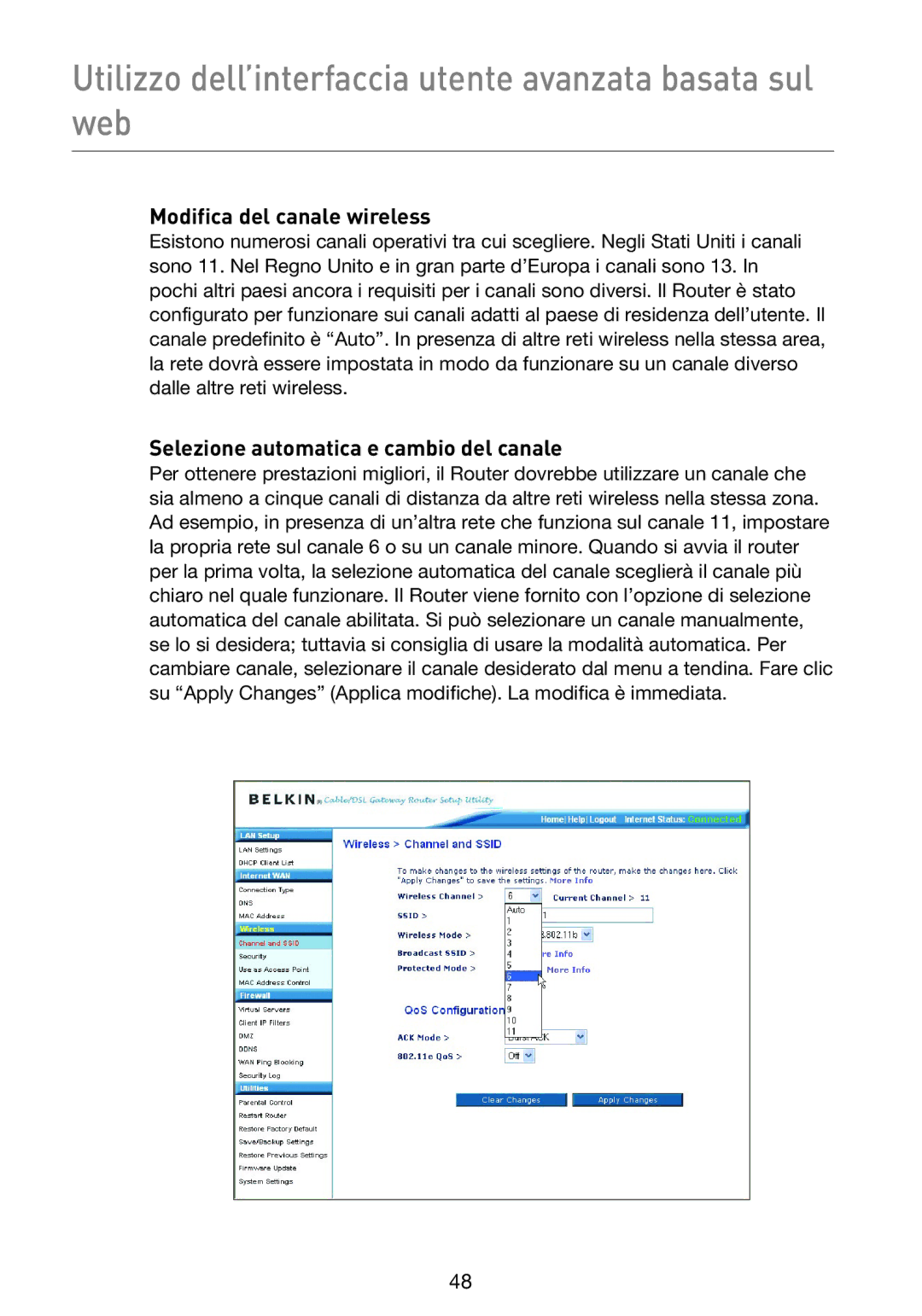 Belkin F5D9230UK4 user manual Modifica del canale wireless, Selezione automatica e cambio del canale 