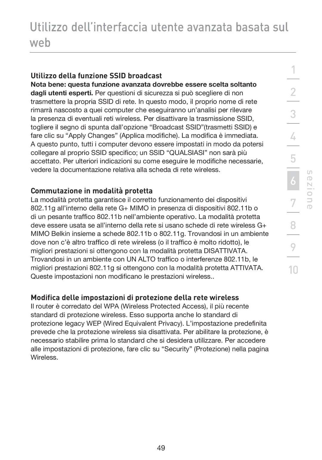 Belkin F5D9230UK4 user manual Utilizzo della funzione Ssid broadcast, Commutazione in modalità protetta 