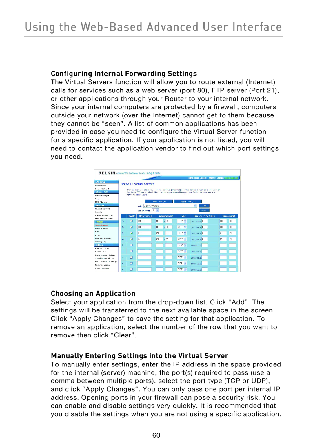 Belkin F5D9230UK4 user manual Configuring Internal Forwarding Settings, Choosing an Application 