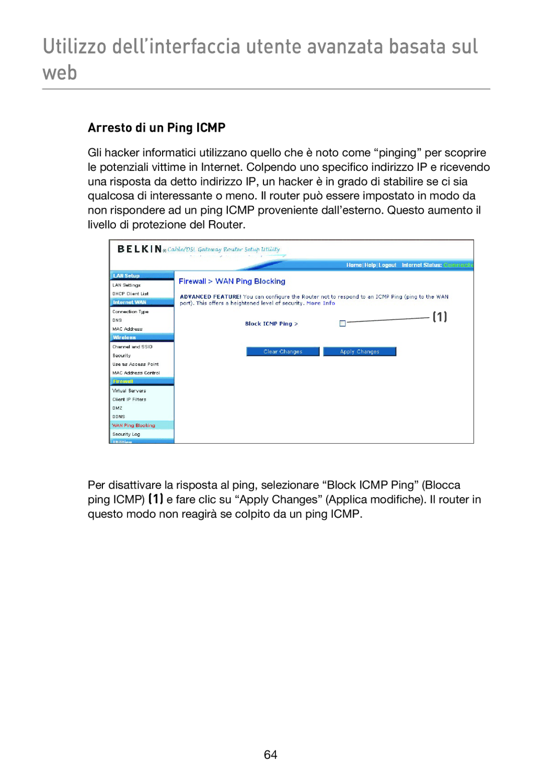 Belkin F5D9230UK4 user manual Arresto di un Ping Icmp 