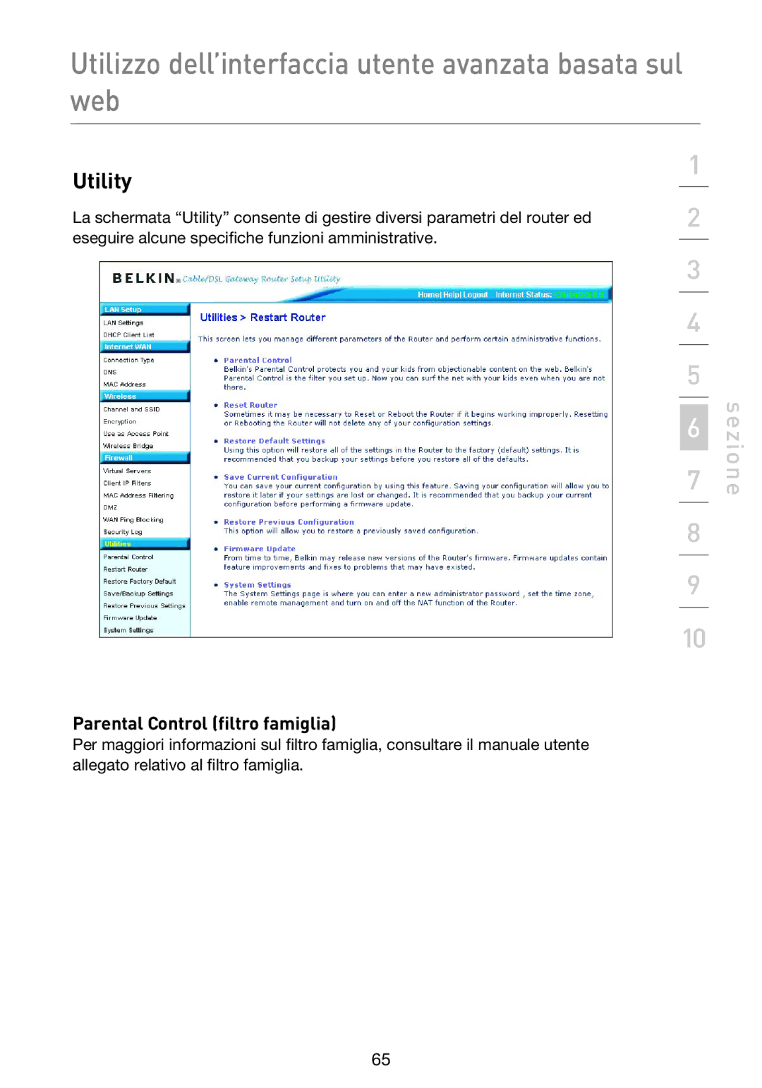 Belkin F5D9230UK4 user manual Utility, Parental Control filtro famiglia 