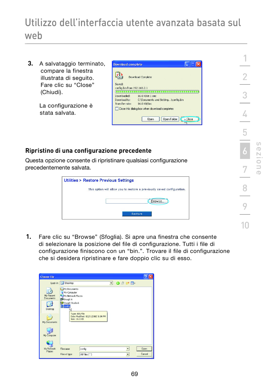 Belkin F5D9230UK4 user manual Ripristino di una configurazione precedente 