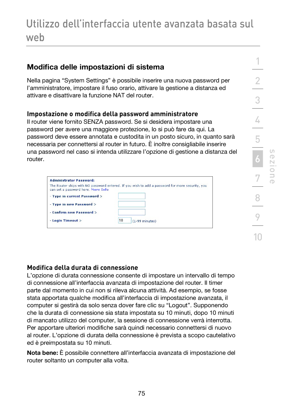 Belkin F5D9230UK4 user manual Impostazione o modifica della password amministratore, Modifica della durata di connessione 