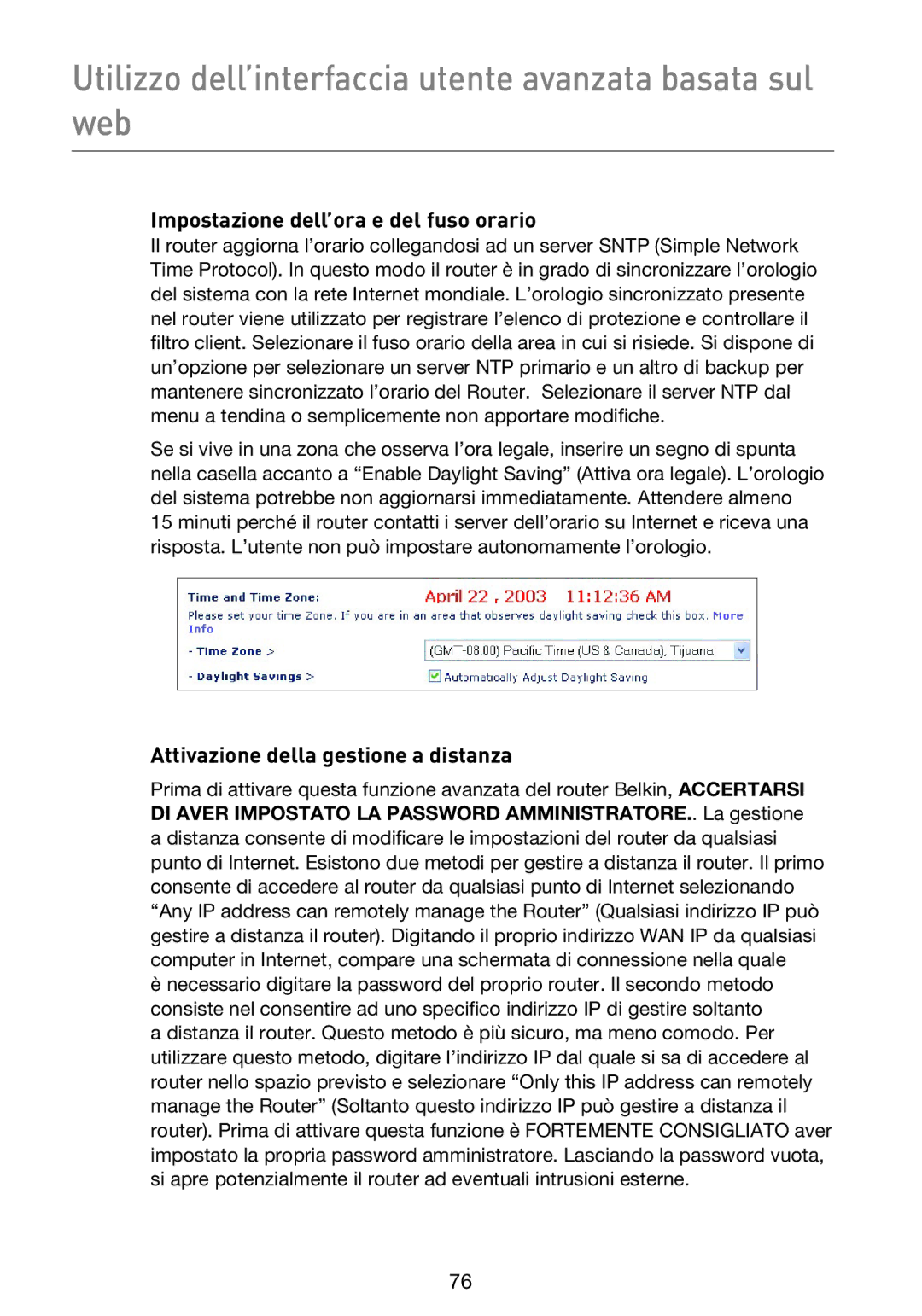 Belkin F5D9230UK4 user manual Impostazione dell’ora e del fuso orario, Attivazione della gestione a distanza 