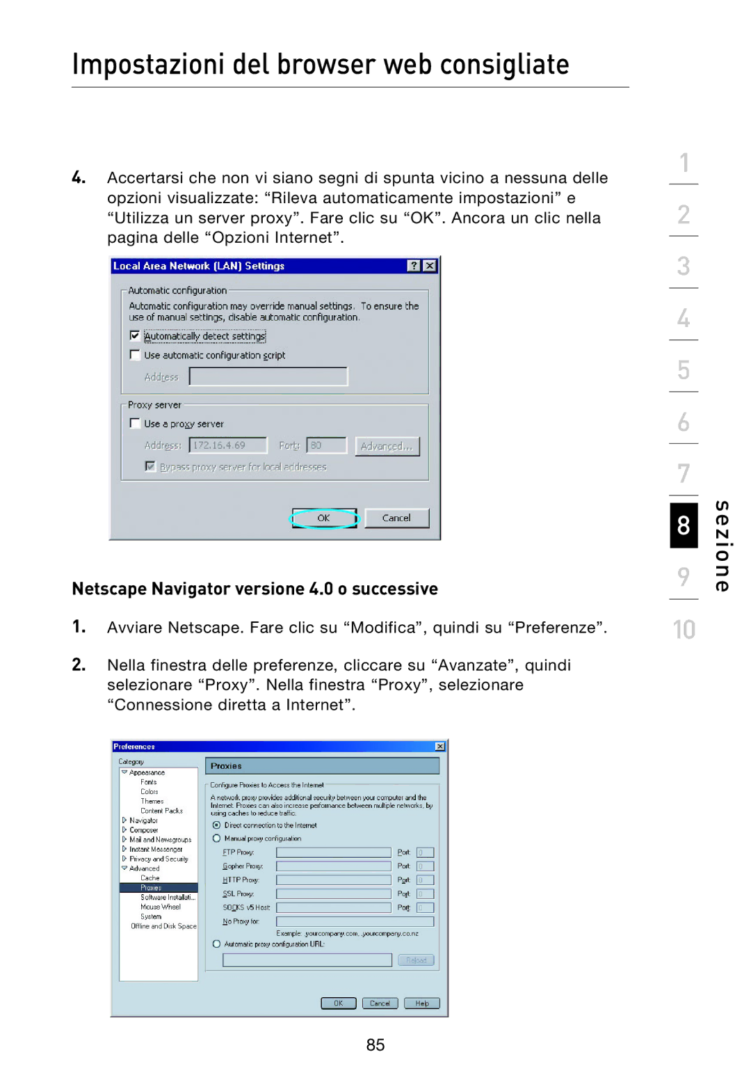 Belkin F5D9230UK4 user manual Netscape Navigator versione 4.0 o successive 