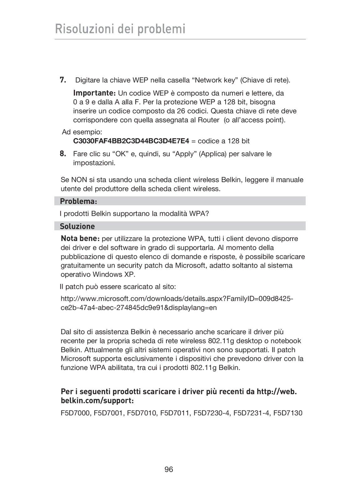 Belkin F5D9230UK4 user manual Prodotti Belkin supportano la modalità WPA? 