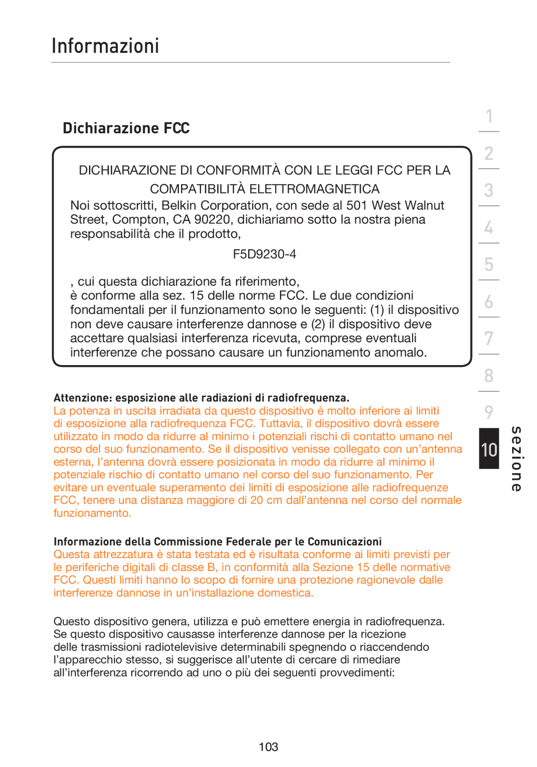 Belkin F5D9230UK4 user manual Informazioni, Dichiarazione FCC, Attenzione esposizione alle radiazioni di radiofrequenza 