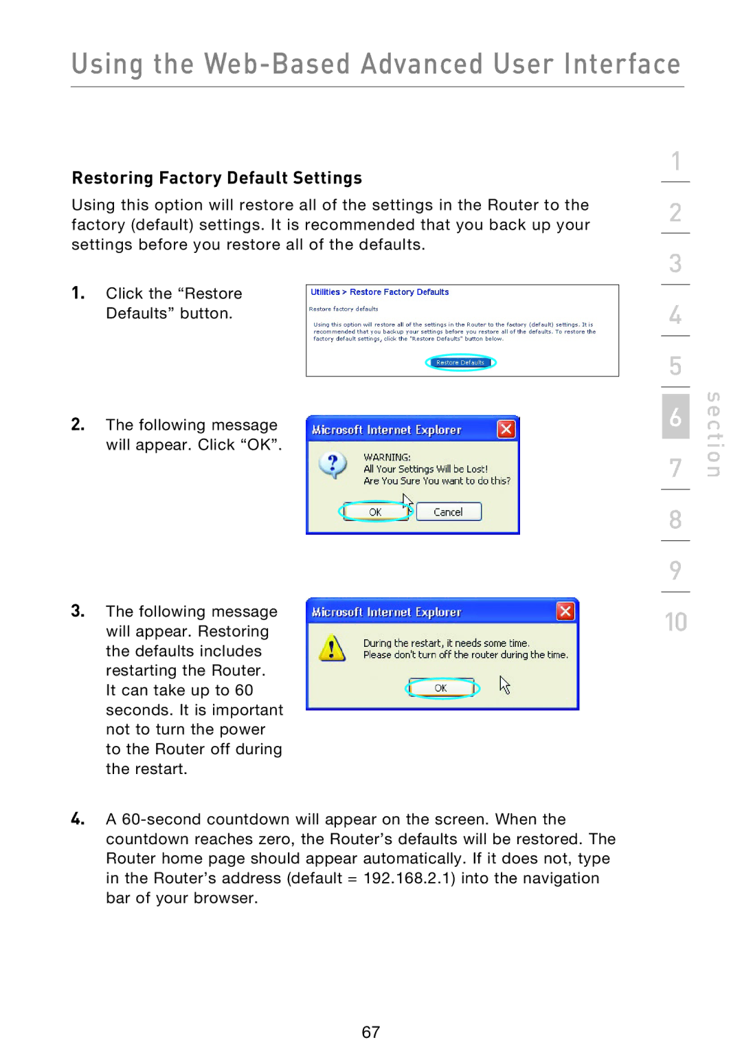 Belkin F5D9230UK4 user manual Restoring Factory Default Settings 