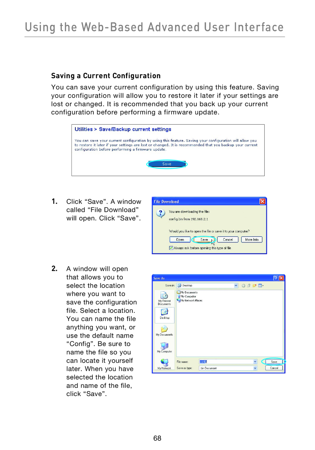 Belkin F5D9230UK4 user manual Saving a Current Configuration 