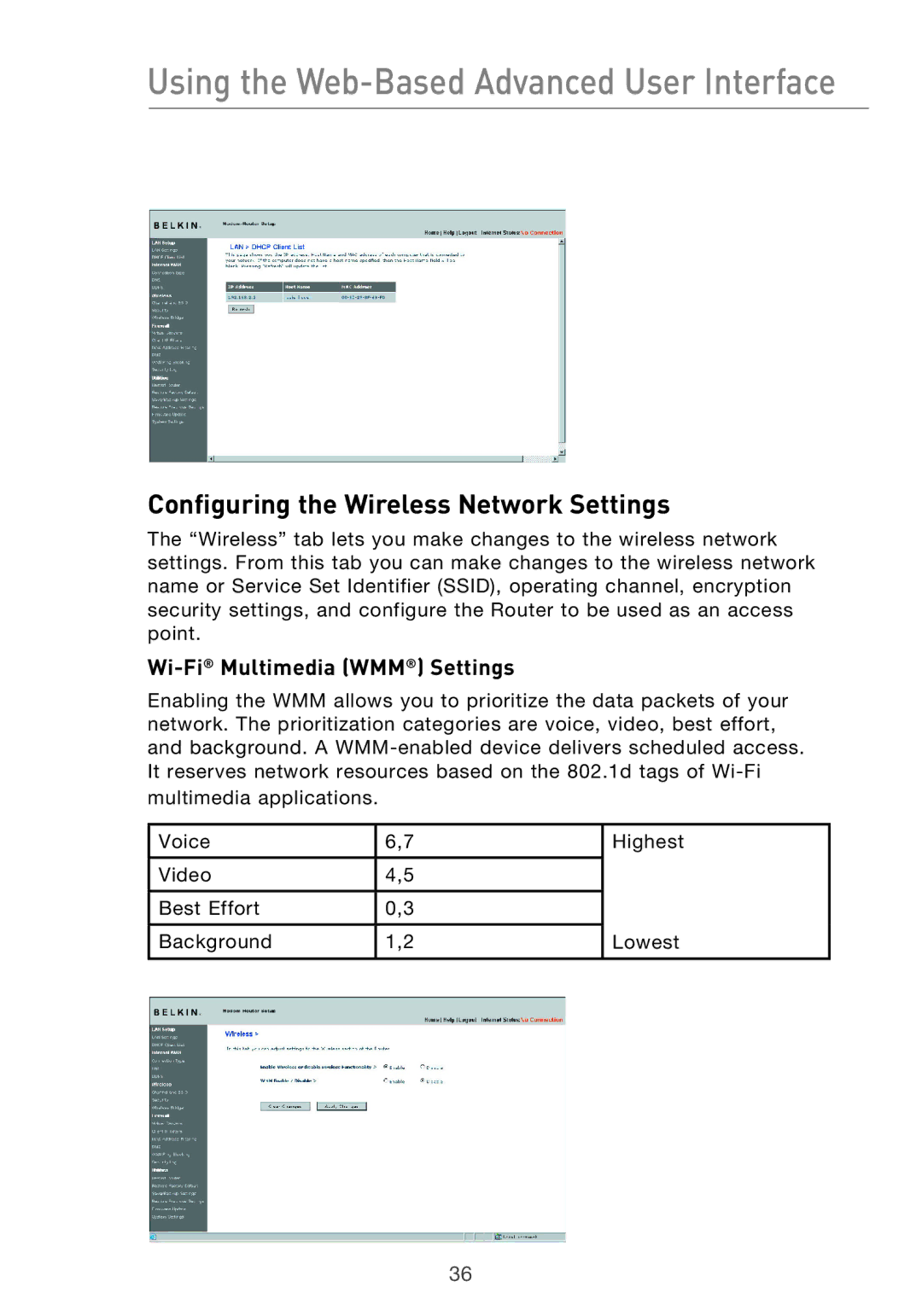 Belkin F5D9630-4 user manual Configuring the Wireless Network Settings, Wi-FiMultimedia WMM Settings 