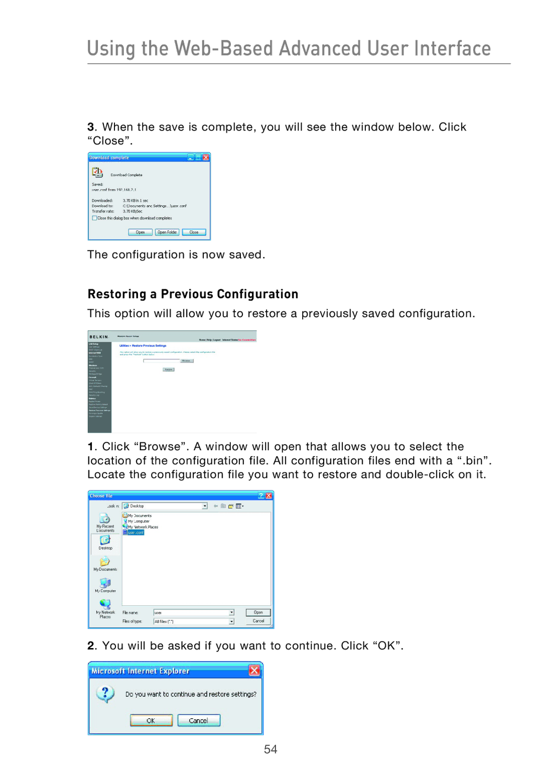 Belkin F5D9630-4 user manual Restoring a Previous Configuration 