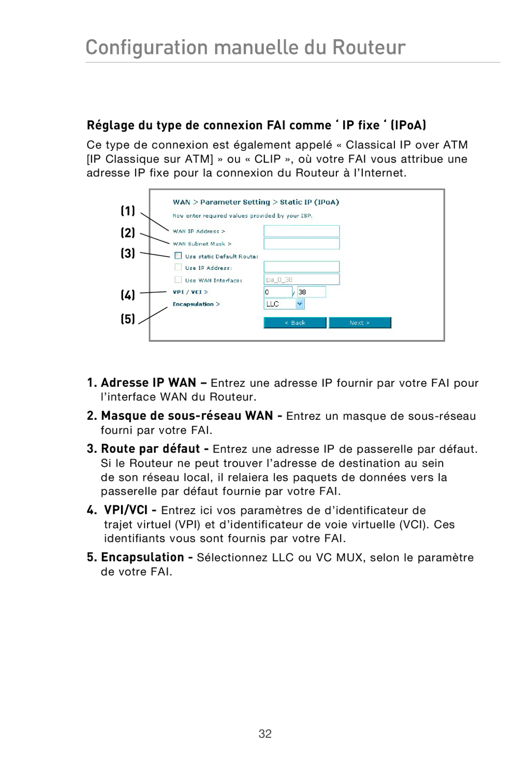 Belkin F5D9630UK4A user manual Réglage du type de connexion FAI comme ‘ IP fixe ‘ IPoA 