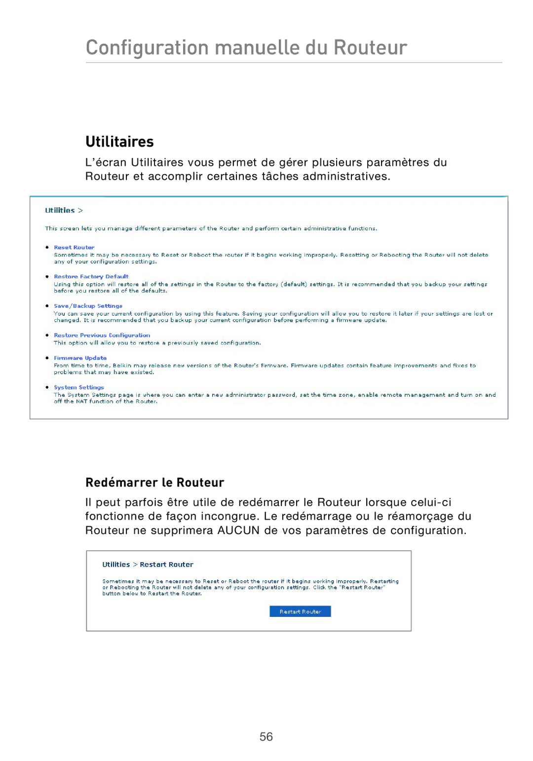 Belkin F5D9630UK4A user manual Utilitaires, Redémarrer le Routeur 