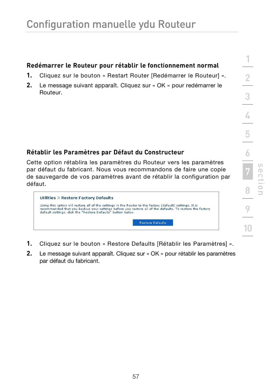 Belkin F5D9630UK4A user manual Redémarrer le Routeur pour rétablir le fonctionnement normal 