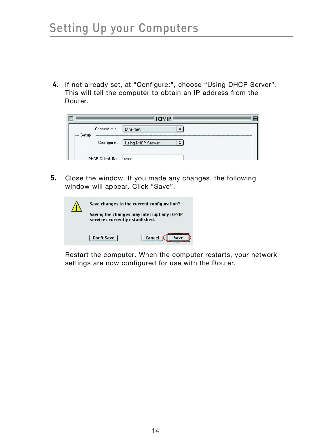 Belkin F5D9630UK4A user manual Setting Up your Computers 