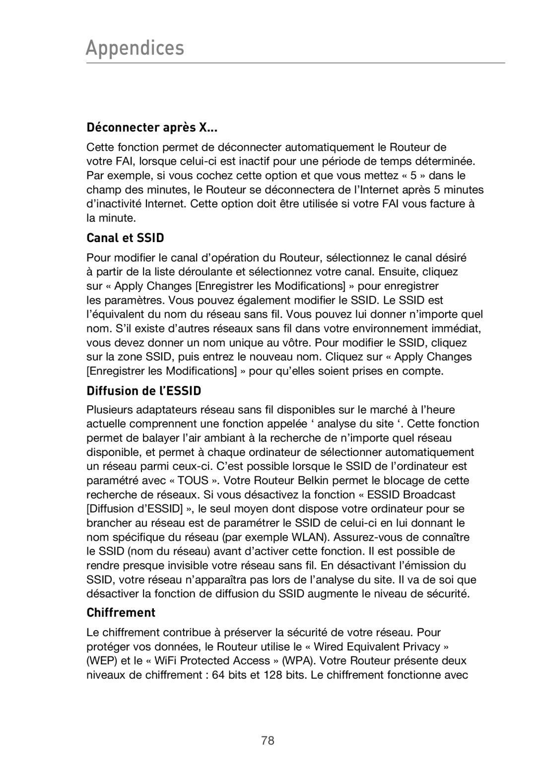 Belkin F5D9630UK4A user manual Appendices, Déconnecter après, Diffusion de l’ESSID, Chiffrement 