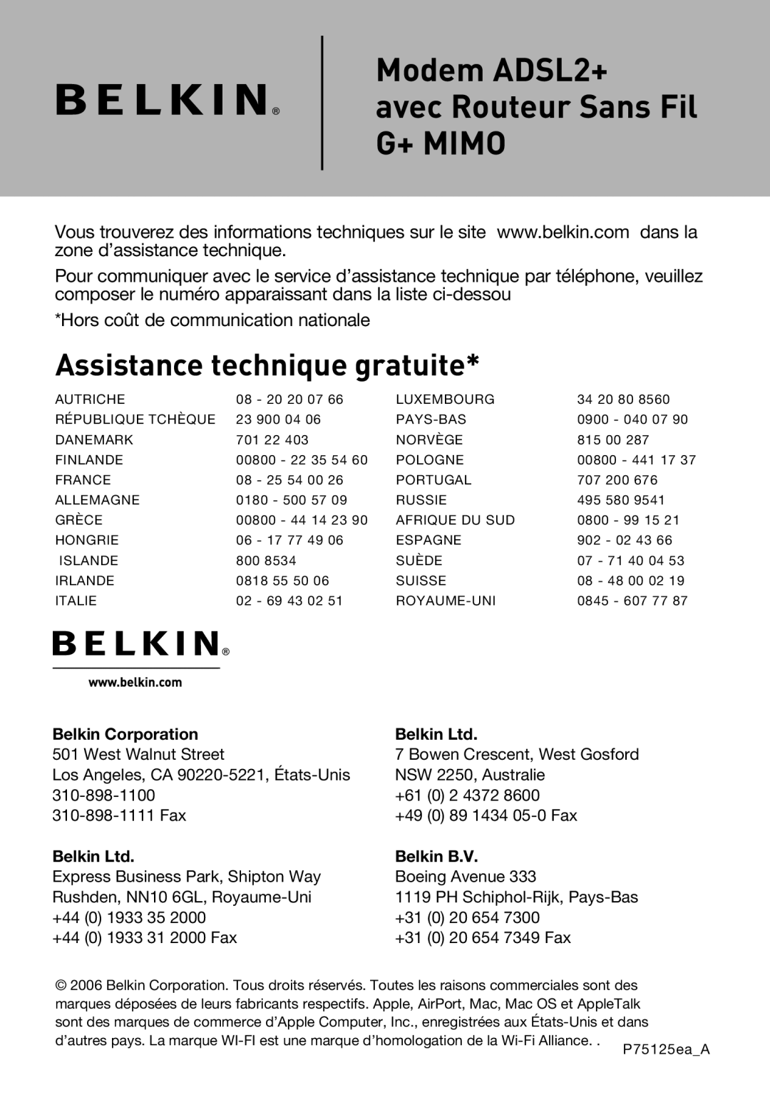 Belkin F5D9630UK4A user manual Assistance technique gratuite 