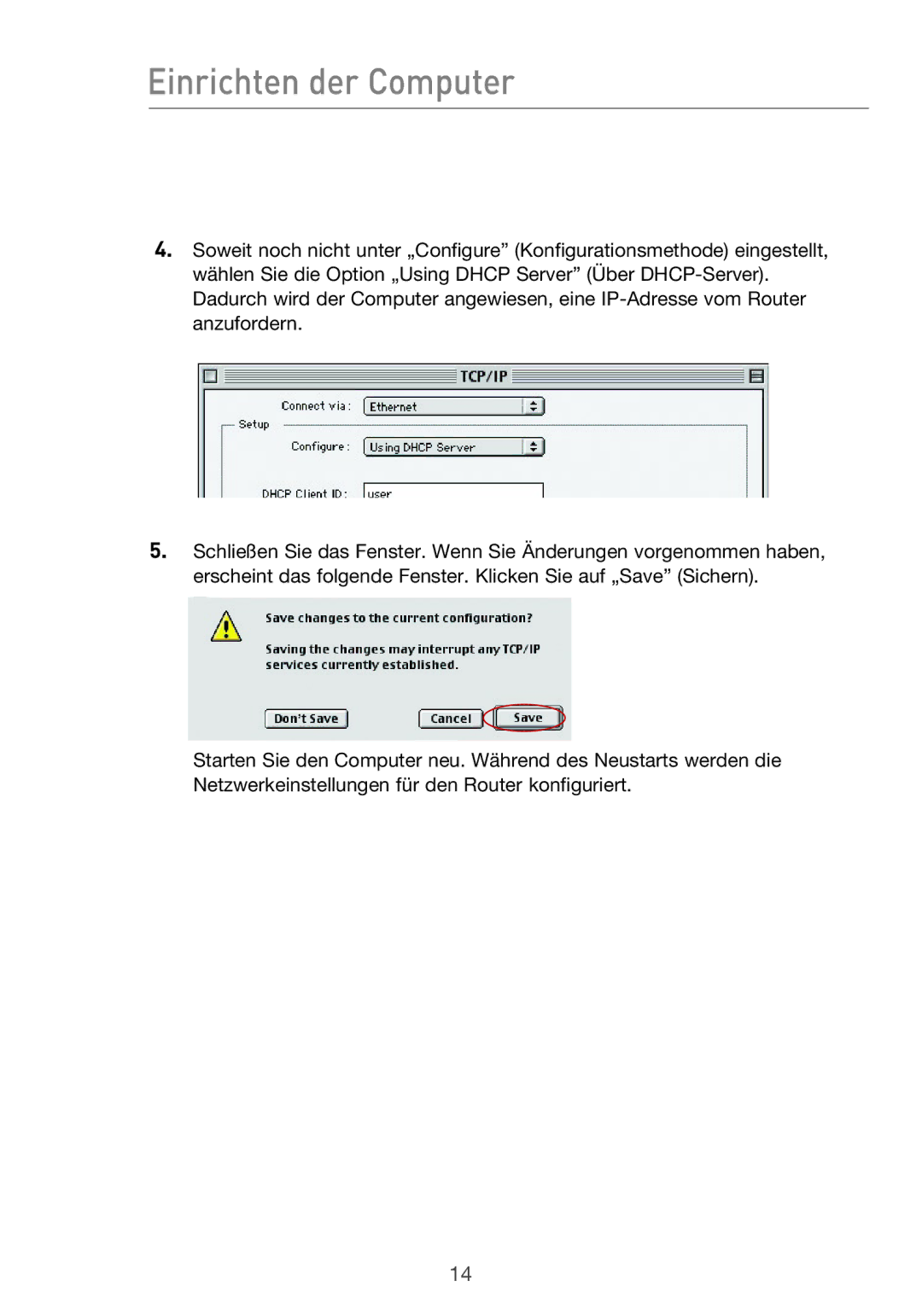 Belkin F5D9630UK4A user manual Einrichten der Computer 