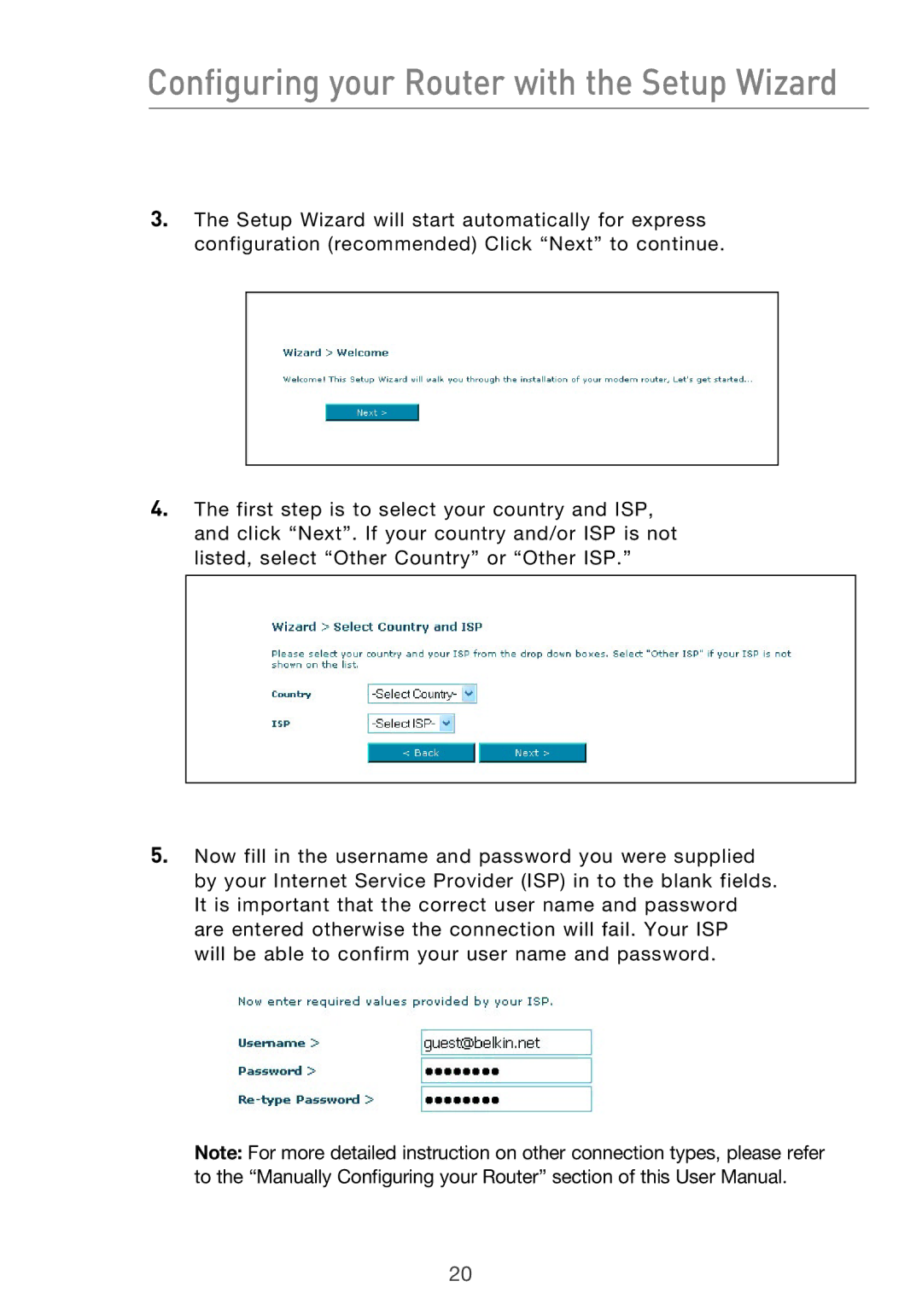 Belkin F5D9630UK4A user manual Configuring your Router with the Setup Wizard 