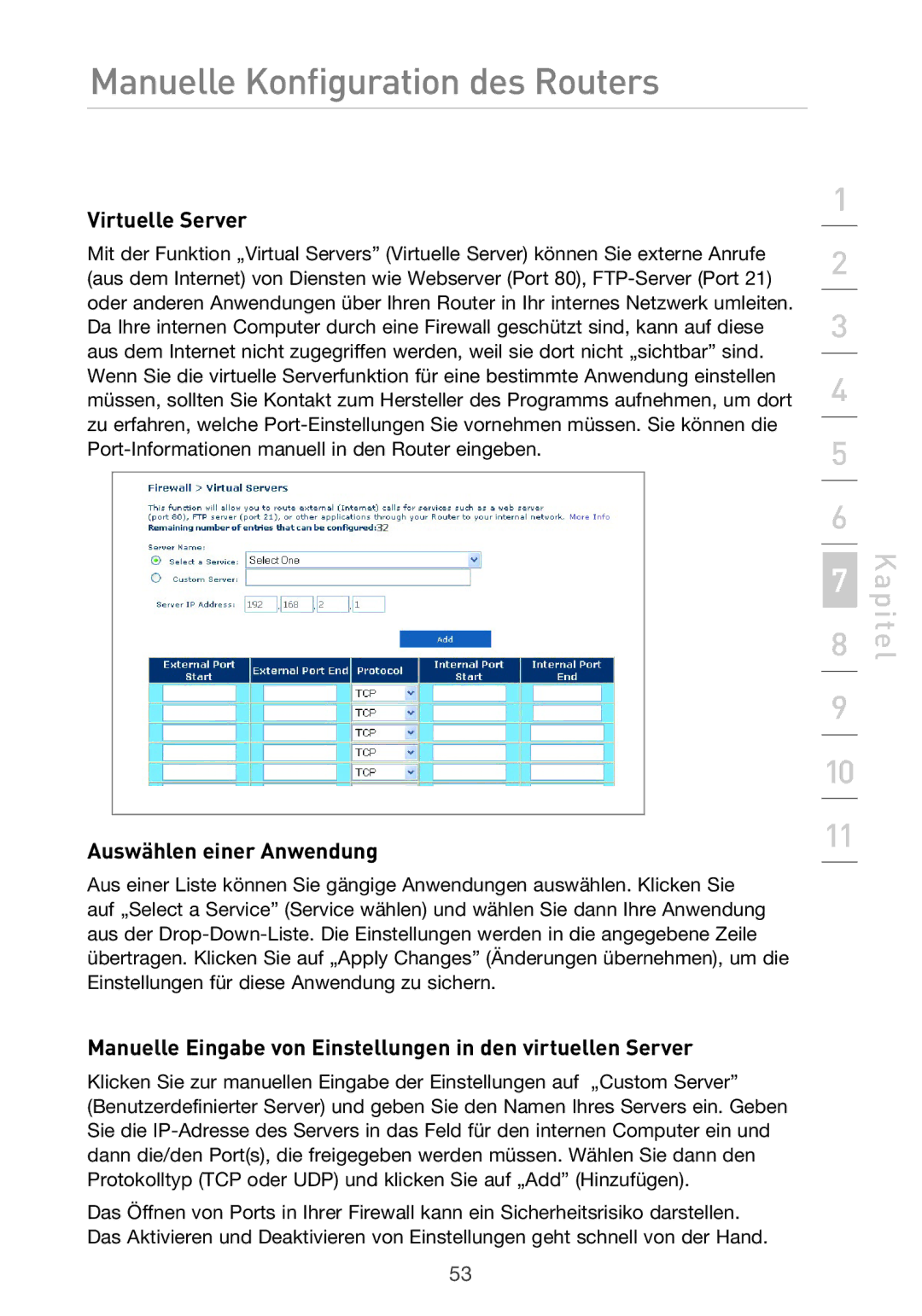 Belkin F5D9630UK4A user manual Virtuelle Server, Auswählen einer Anwendung 