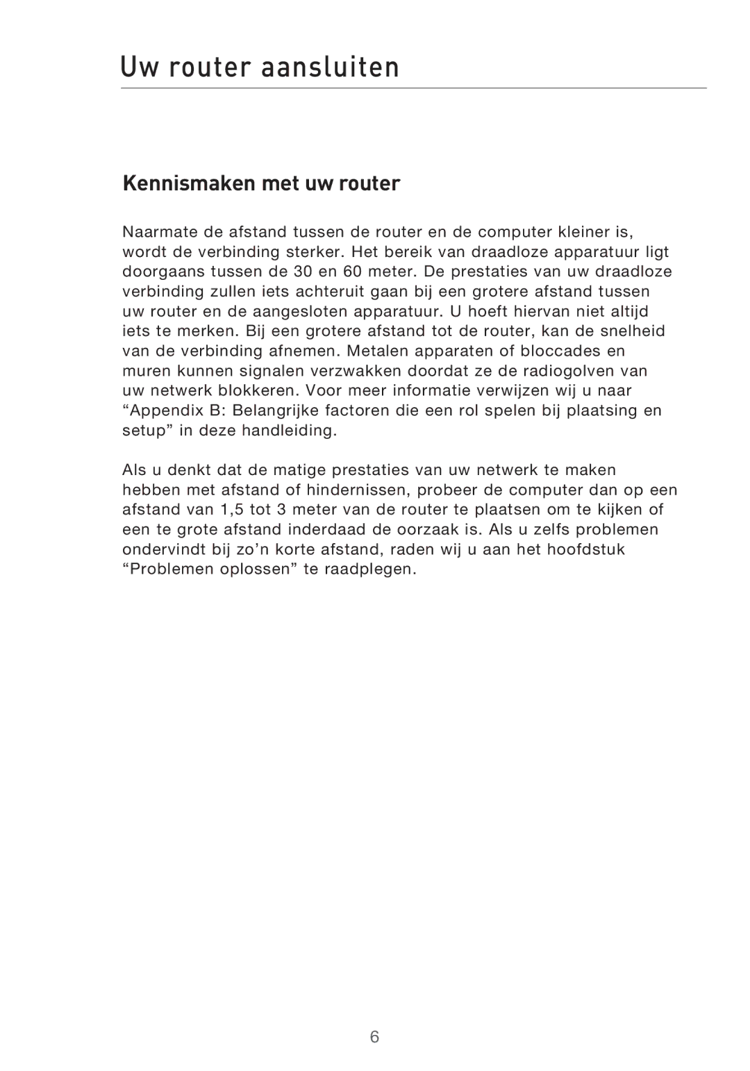 Belkin F5D9630UK4A user manual Uw router aansluiten, Kennismaken met uw router 