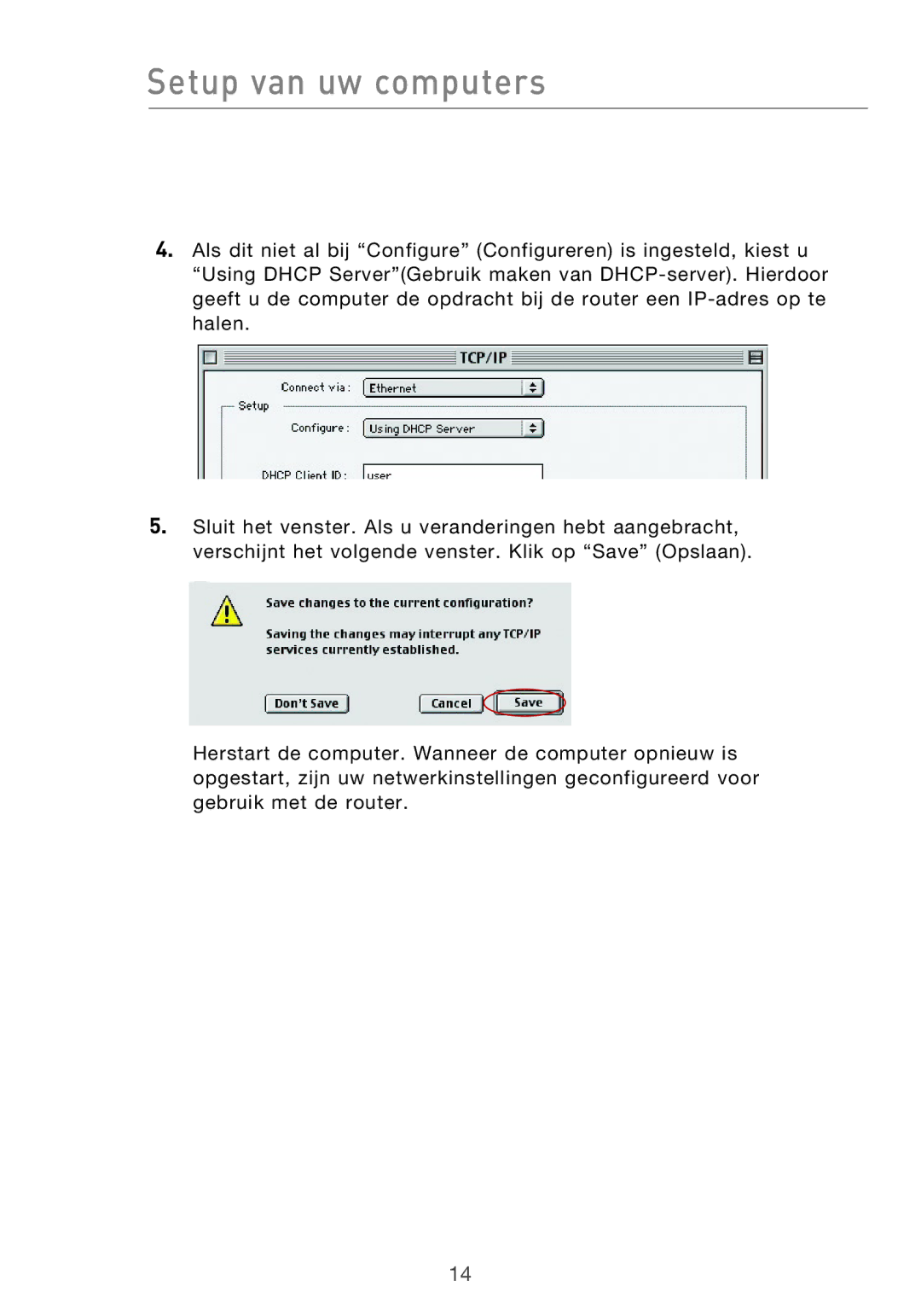 Belkin F5D9630UK4A user manual Setup van uw computers 