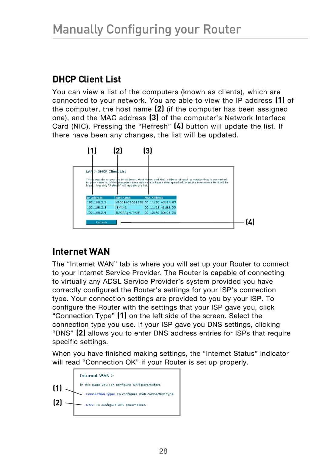 Belkin F5D9630UK4A user manual Dhcp Client List, Internet WAN 