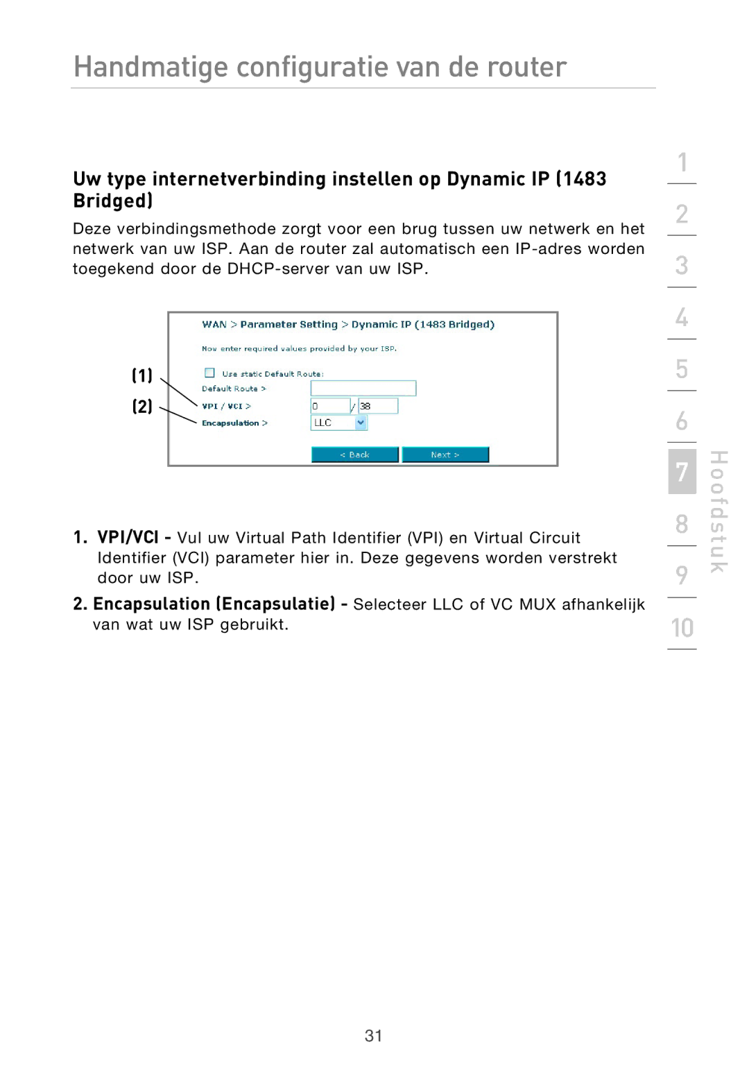 Belkin F5D9630UK4A user manual Handmatige configuratie van de router 