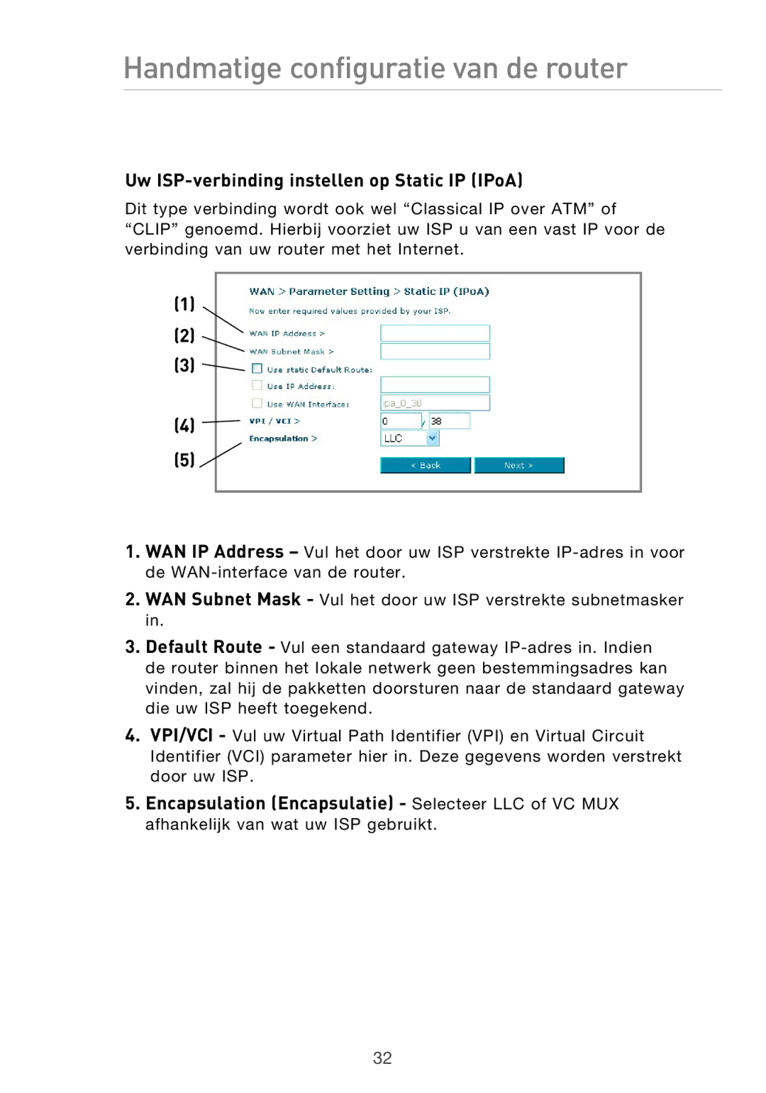 Belkin F5D9630UK4A user manual Uw ISP-verbinding instellen op Static IP IPoA 