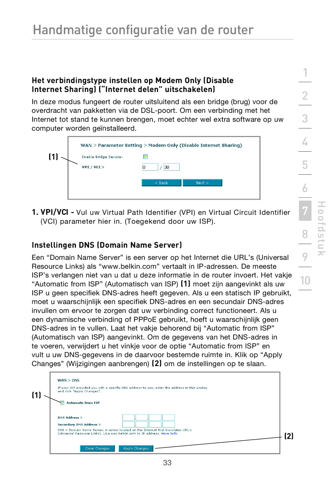 Belkin F5D9630UK4A user manual Instellingen DNS Domain Name Server 