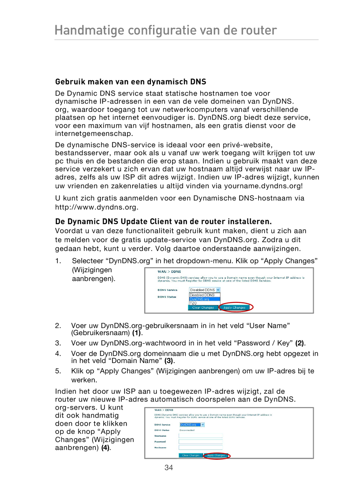 Belkin F5D9630UK4A user manual Gebruik maken van een dynamisch DNS, De Dynamic DNS Update Client van de router installeren 