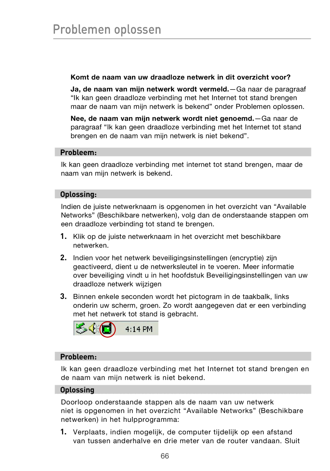 Belkin F5D9630UK4A user manual Problemen oplossen, Komt de naam van uw draadloze netwerk in dit overzicht voor? 