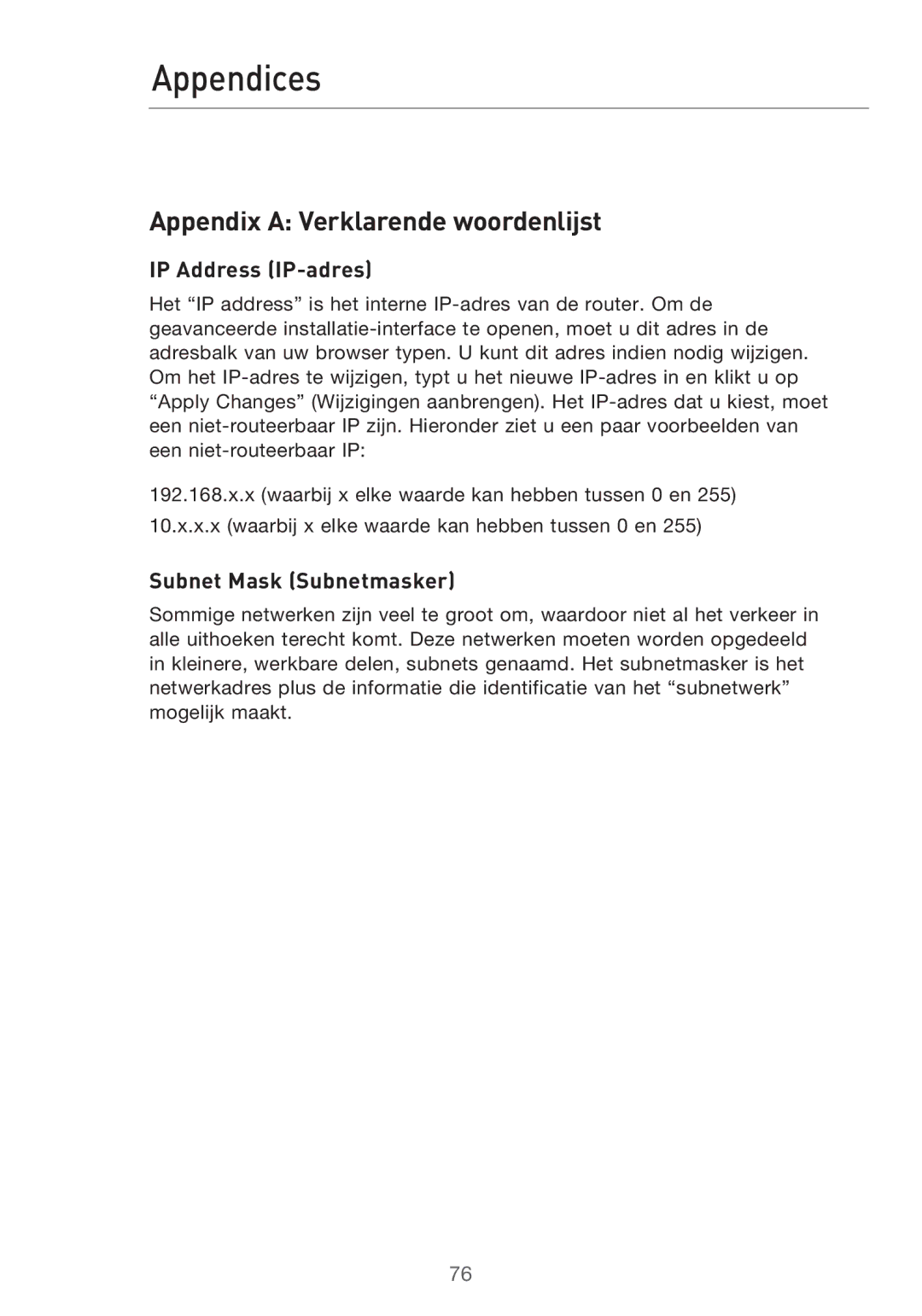 Belkin F5D9630UK4A user manual Appendix a Verklarende woordenlijst, IP Address IP-adres, Subnet Mask Subnetmasker 