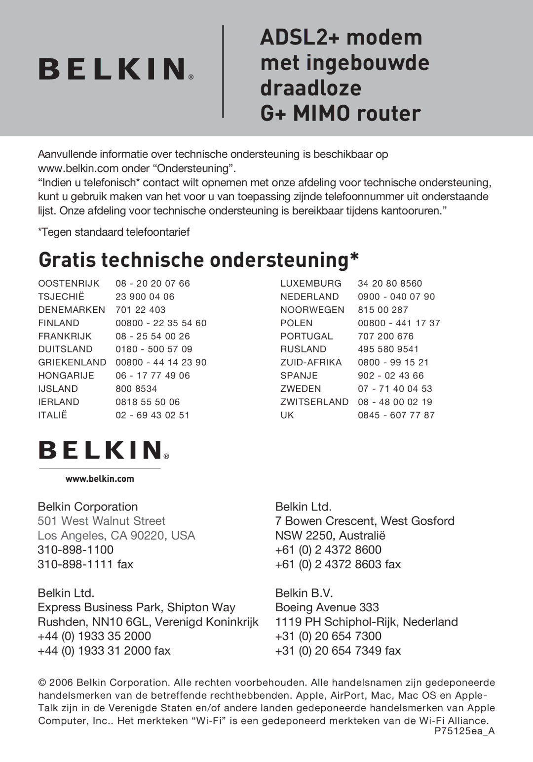 Belkin F5D9630UK4A user manual Gratis technische ondersteuning 