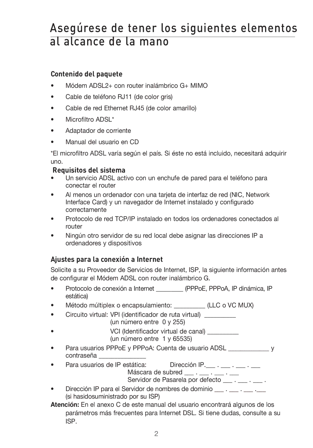 Belkin F5D9630UK4A user manual Contenido del paquete, Requisitos del sistema, Ajustes para la conexión a Internet 