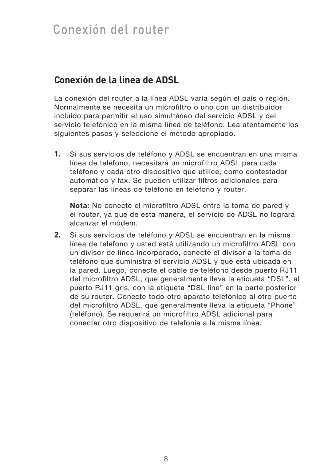 Belkin F5D9630UK4A user manual Conexión del router, Conexión de la línea de Adsl 