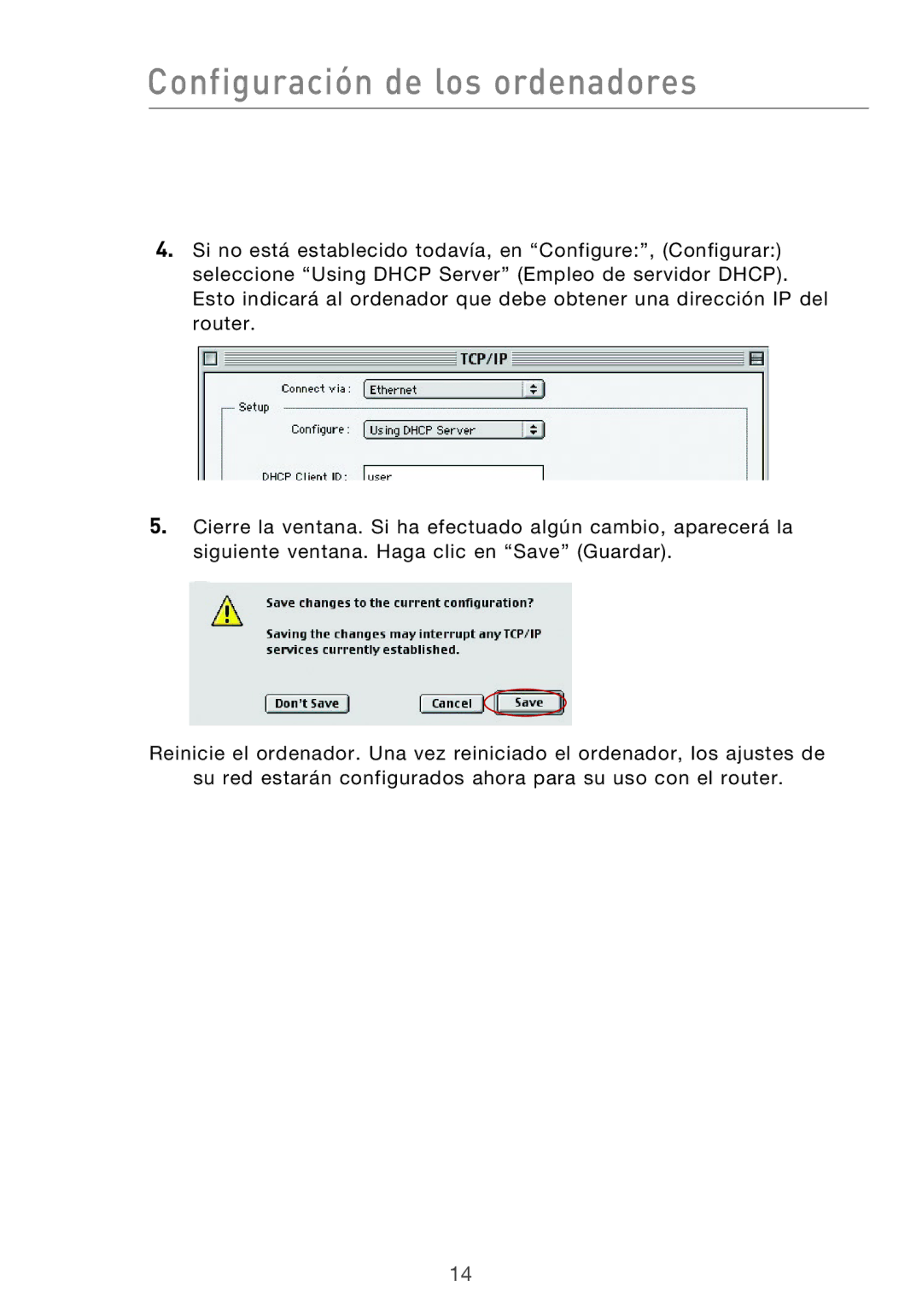 Belkin F5D9630UK4A user manual Configuración de los ordenadores 