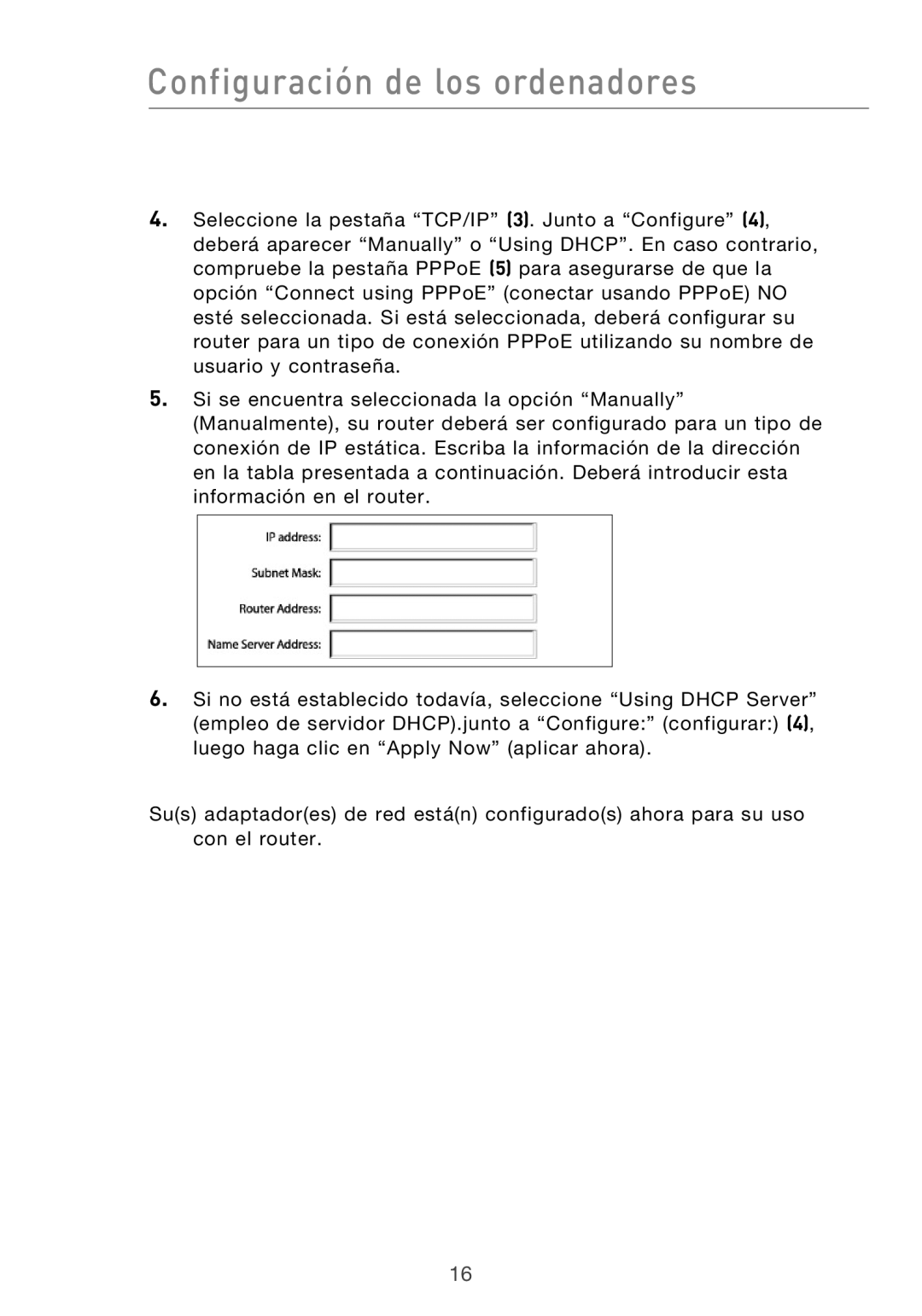 Belkin F5D9630UK4A user manual Configuración de los ordenadores 