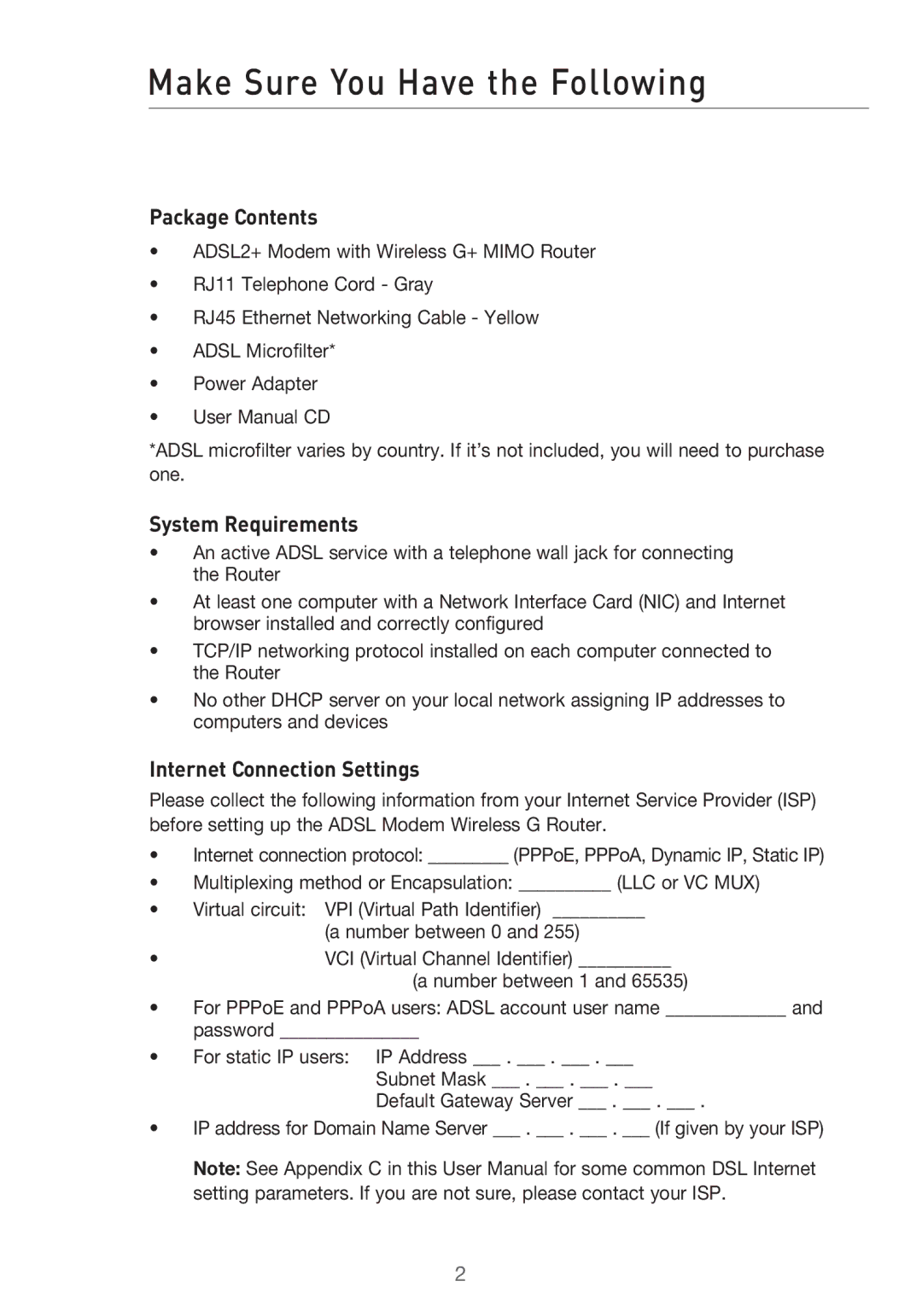 Belkin F5D9630UK4A Make Sure You Have the Following, Package Contents, System Requirements, Internet Connection Settings 