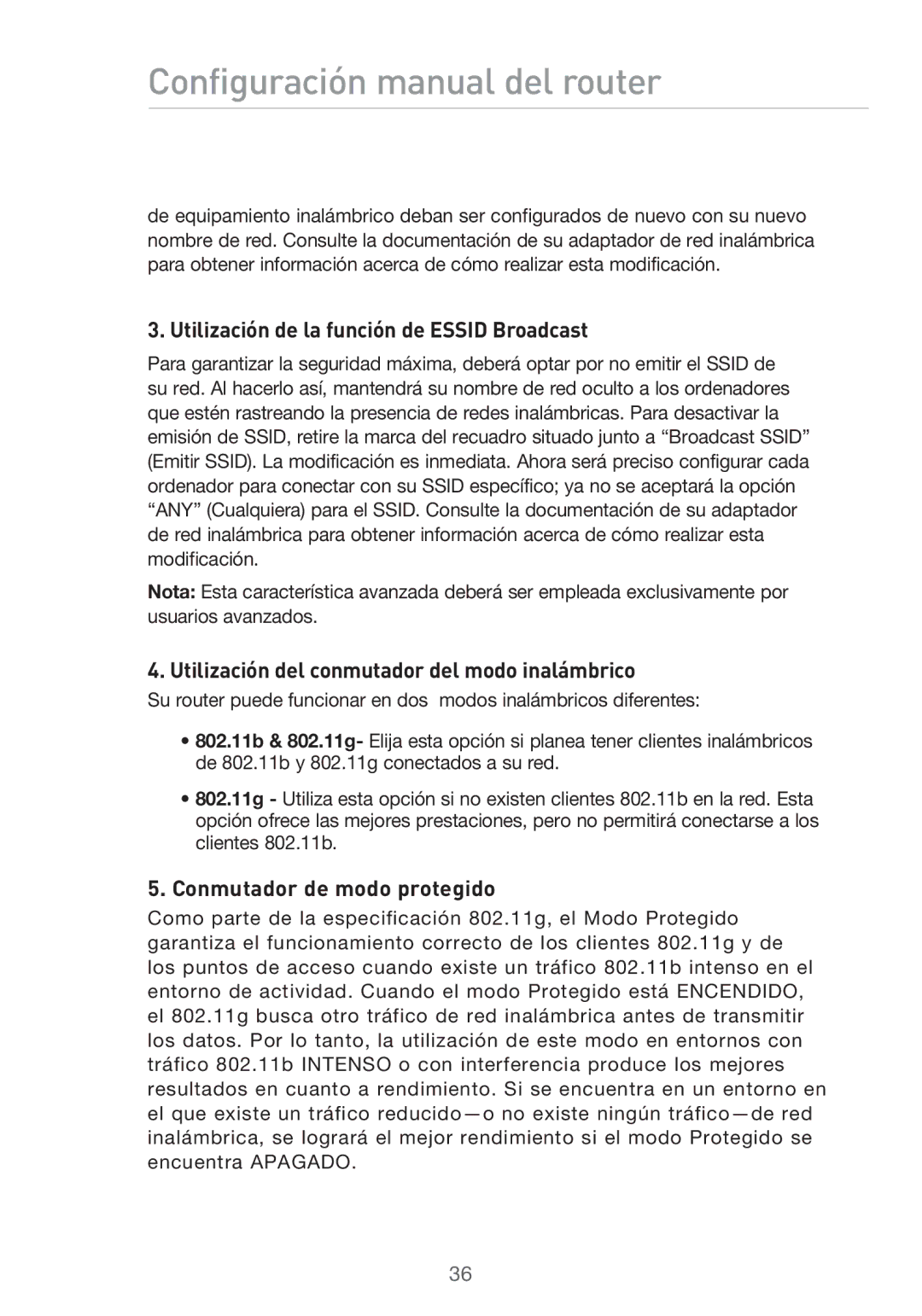 Belkin F5D9630UK4A Utilización de la función de Essid Broadcast, Utilización del conmutador del modo inalámbrico 