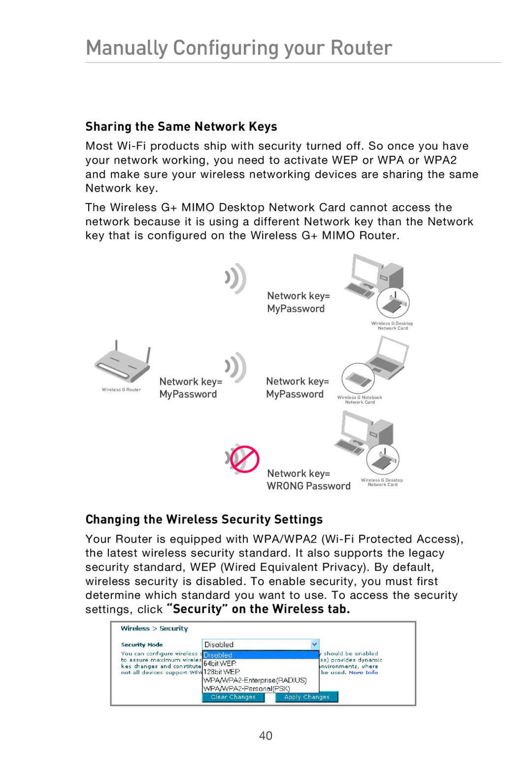 Belkin F5D9630UK4A user manual Sharing the Same Network Keys, Changing the Wireless Security Settings 